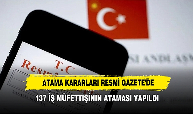 Atama Kararları Resmi Gazete'de