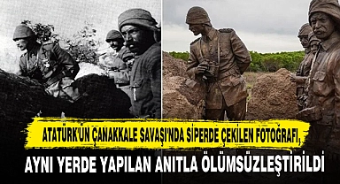 Atatürk'ün Çanakkale Savaşı'nda Siperde Çekilen Fotoğrafı, Aynı Yerde Yapılan Anıtla Ölümsüzleştirildi