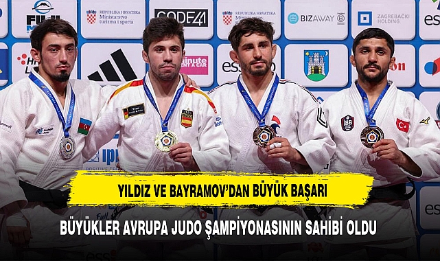 AVRUPA JUDO ŞAMPİYONASINDA TÜRK BAYRAKLARINI DALGALANDIRDILAR