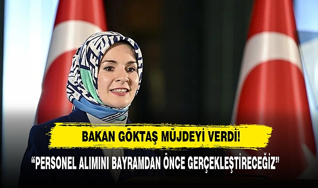 Bakan Göktaş Müjdeyi Verdi!