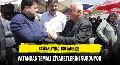 Başkan Aynacı Seçim Bölgesinde Vatandaş Temalı Ziyaretlerini Sürdürüyor