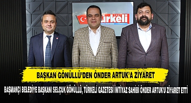 Başkan Gönüllü'den Önder Artuk'a Ziyaret