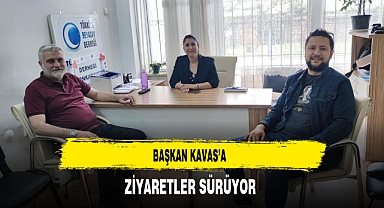 Başkan Kavas'a Ziyaretler Sürüyor