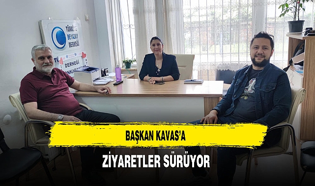 Başkan Kavas'a Ziyaretler Sürüyor