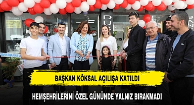 BAŞKAN KÖKSAL AÇILIŞA KATILDI