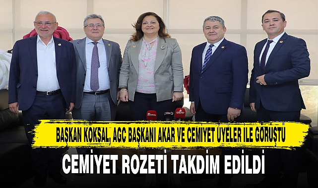 Başkan Köksal, AGC Başkanı Akar ve Cemiyet Üyeleri İle Görüştü