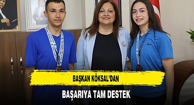 Başkan Köksal'dan Başarıya Tam Destek