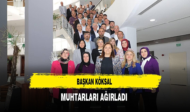 Başkan Köksal Muhtarları Ağırladı