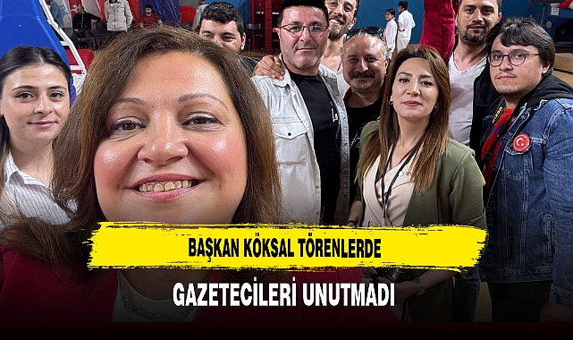 Başkan Köksal Törenlerde Gazetecileri Unutmadı
