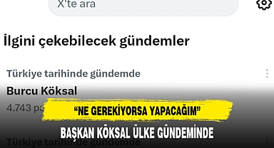 BAŞKAN KÖKSAL ÜLKE GÜNDEMİNDE