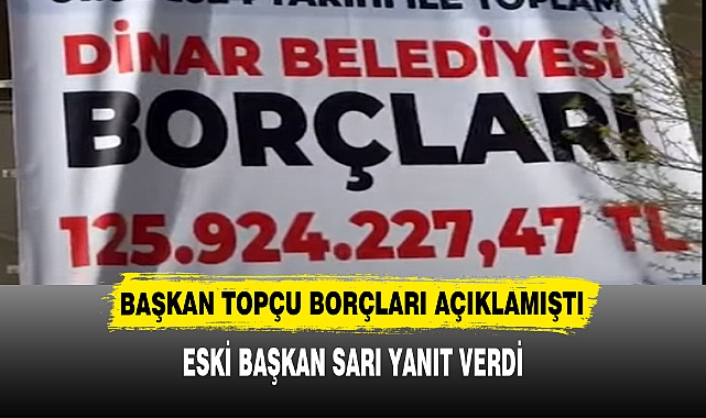 BAŞKAN TOPÇU BORÇLARI AÇIKLAMIŞTI  ESKİ BAŞKAN SARI YANIT VERDİ