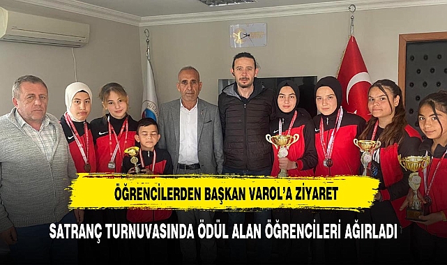 BAŞKAN VAROL  SATRANÇ TURNUVASINDA ÖDÜL ALAN ÖĞRENCİLERİ AĞIRLADI