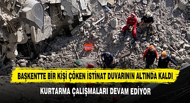 Başkentte Bir Kişi Çöken İstinat Duvarının Altında Kaldı