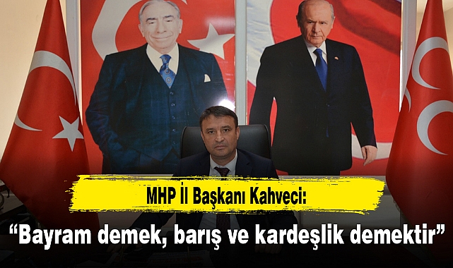 “Bayram demek, barış ve kardeşlik demektir”