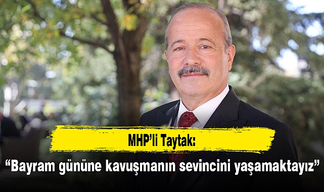 “Bayram gününe kavuşmanın sevincini yaşamaktayız”