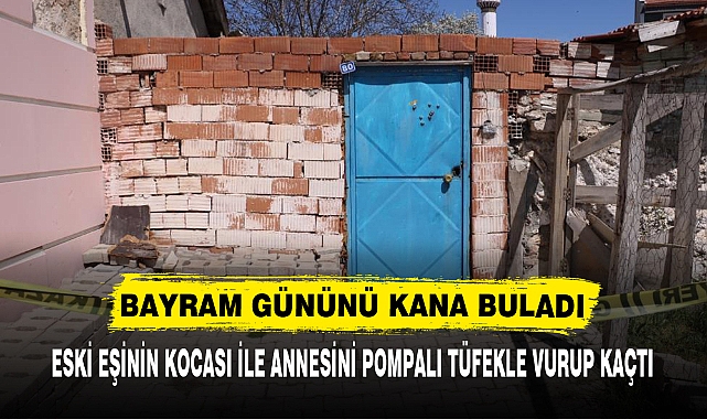 BAYRAM GÜNÜNÜ KANA BULADI