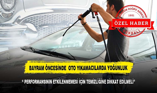 Bayram  Oto Yıkamacılarda Yoğunluk Yaşanıyor