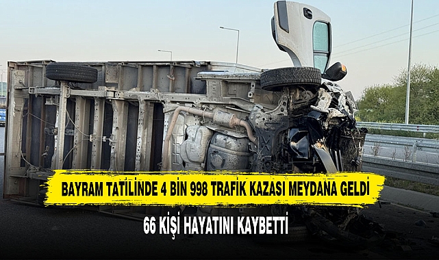 Bayram Tatilinde 4 Bin 998 Trafik Kazası Meydana Geldi