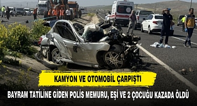 Bayram Tatiline Giden Polis Memuru, Eşi ve 2 Çocuğu Kazada Öldü