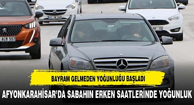 BAYRAM YOĞUNLUĞU BAYRAM GELMEDEN BAŞLADI