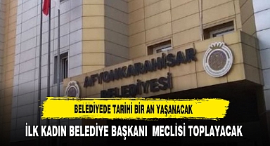 Belediyede Tarihi Bir An Yaşanacak İlk Kadın Belediye Başkanı Meclisi Toplayacak