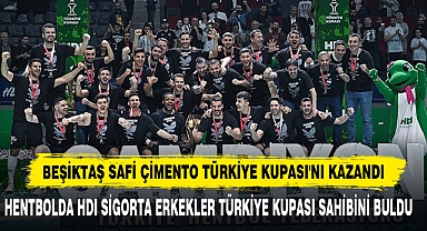 Beşiktaş Safi Çimento Türkiye Kupası'nı Kazandı