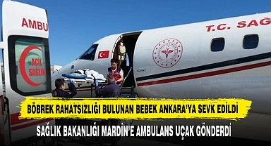 Böbrek Rahatsızlığı Bulunan Bebek Ankara'ya Sevk Edildi