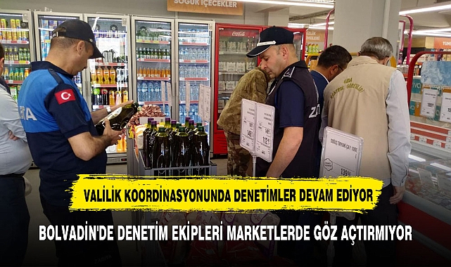 BOLVADİN'DE DENETİM EKİPLERİ MARKETLERDE GÖZ AÇTIRMIYOR