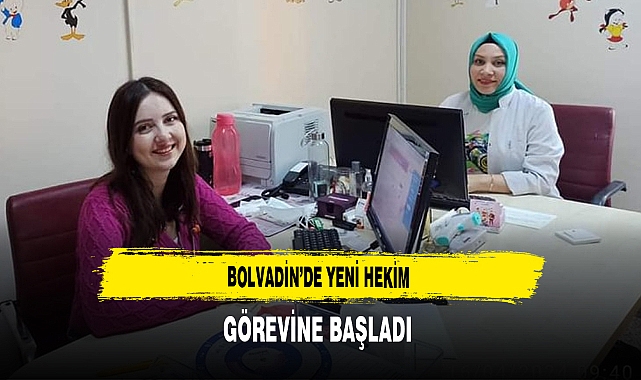 Bolvadin'de Yeni Hekim Görevine Başladı