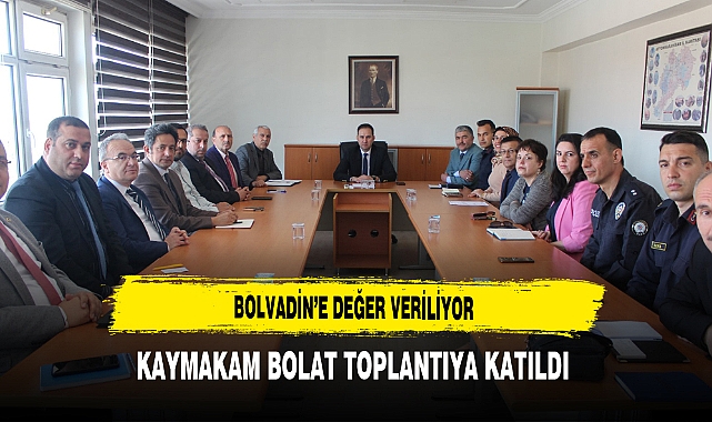 Bolvadin'e Değer Veriliyor Kaymakam Bolat Toplantıya Katıldı