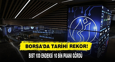 Borsa'da Tarihi Rekor!