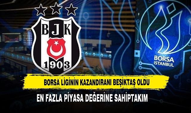 Borsa Liginin Kazandıranı Beşiktaş Oldu