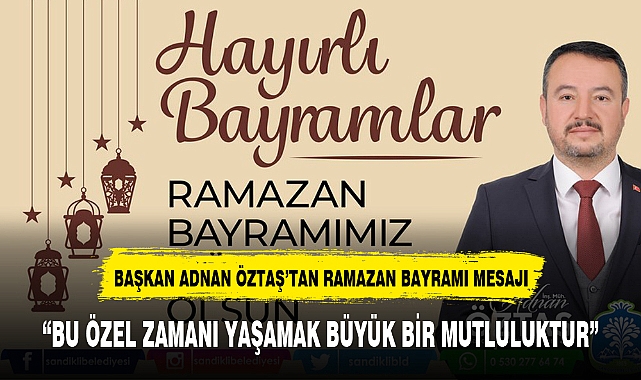 "BU ÖZEL ZAMANI YAŞAMAK BÜYÜK BİR MUTLULUKTUR"