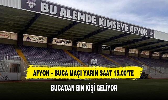 BUCA'DAN BİN KİŞİ GELİYOR