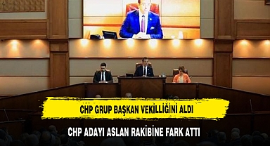 CHP BELEDİYE MECLİSİNDE GRUP BAŞKAN VEKİLLİĞİNİ KAPTI