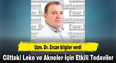 Ciltteki Leke ve Akneler İçin Etkili Tedaviler