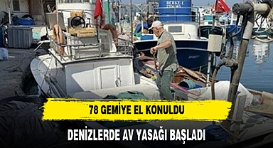 DENİZLERDE AV YASAĞI BAŞLADI
