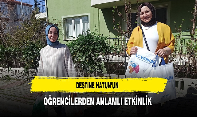 Destine Hatun'un Öğrencilerinden Anlamlı Etkinlik