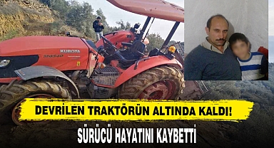 Devrilen Traktörün Altında Kaldı!