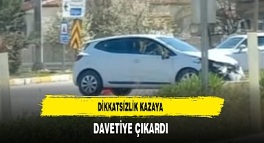 Dikkatsizlik Kazaya Davetiye Çıkardı