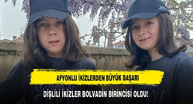 DİŞLİLİ İKİZLER BOLVADİN BİRİNCİSİ OLDU!