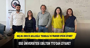 Ege Üniversitesi EBİLTEM TTO’dan Ziyaret