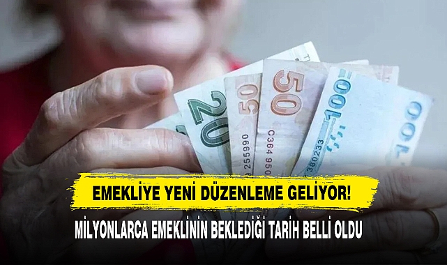 Emekliye Yeni Düzenleme Geliyor!