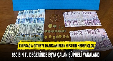 EMİRDAĞ’A GİTMEYE HAZIRLANIRKEN HIRSIZIN HEDEFİ OLDU