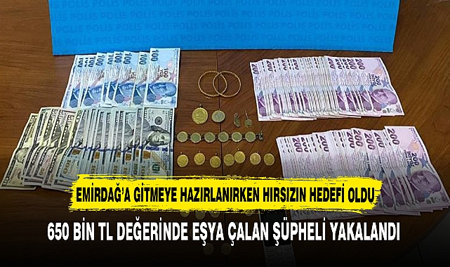 EMİRDAĞ’A GİTMEYE HAZIRLANIRKEN HIRSIZIN HEDEFİ OLDU