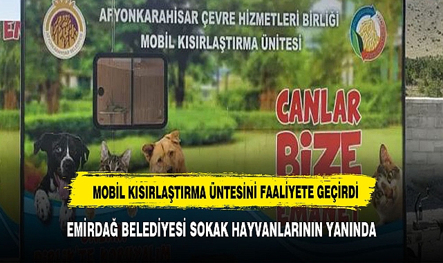 EMİRDAĞ BELEDİYESİ CAN DOSTARIMIZIN YANINDA