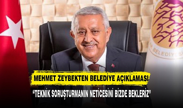 ESKİ BAŞKAN MEHMET ZEYBEKTEN BELEDİYE AÇIKLAMASI