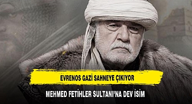 EVRENOS GAZİ SAHNEYE ÇIKIYOR