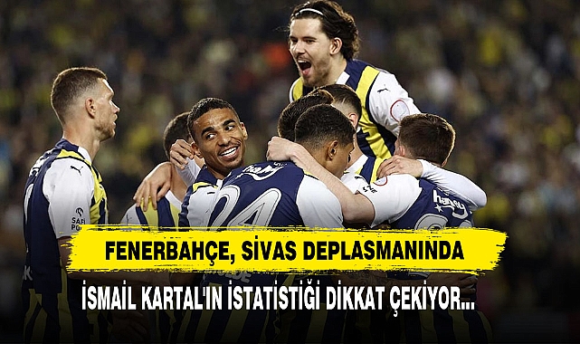 Fenerbahçe, Sivas Deplasmanında