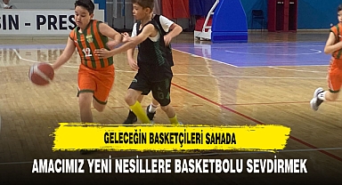 Geleceğin Basketçileri Sahada